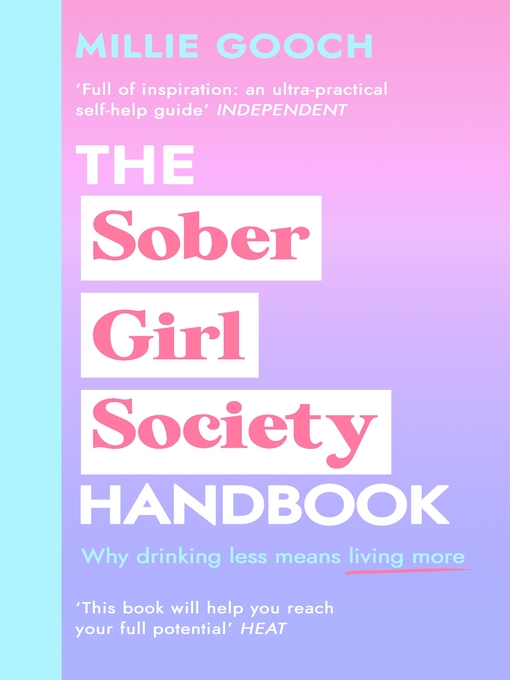 Title details for The Sober Girl Society Handbook by Millie Gooch - Available